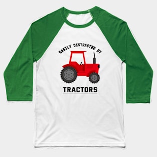 Easily Distracted By Tractors. Baseball T-Shirt